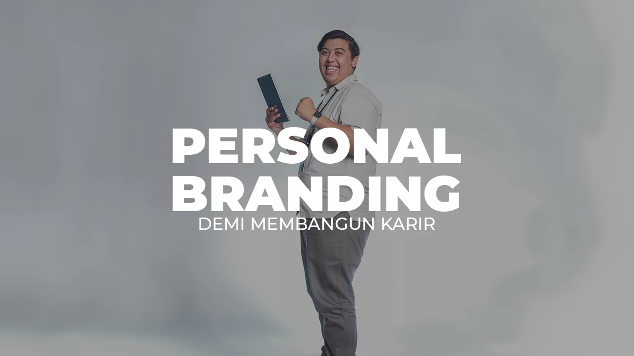 Membantu Membangun Personal Branding dan Peluang Karier